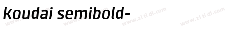 koudai semibold字体转换 koudai semibold字体转换